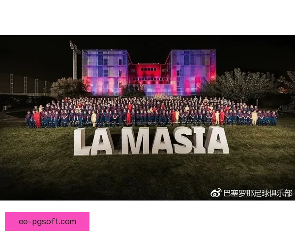 巴塞罗那拉玛西亚全面升级智能化训练体系正式启动 巴塞罗那拉玛西亚全面升级智能化训练体系正式启动